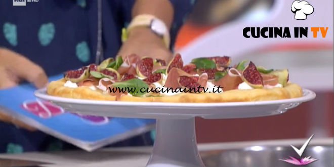 Detto Fatto - Pizza prosciutto e fichi ricetta Gianfranco Iervolino