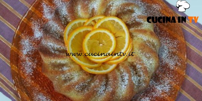 Cotto e mangiato - Ciambella semplice all'arancia ricetta Tessa Gelisio