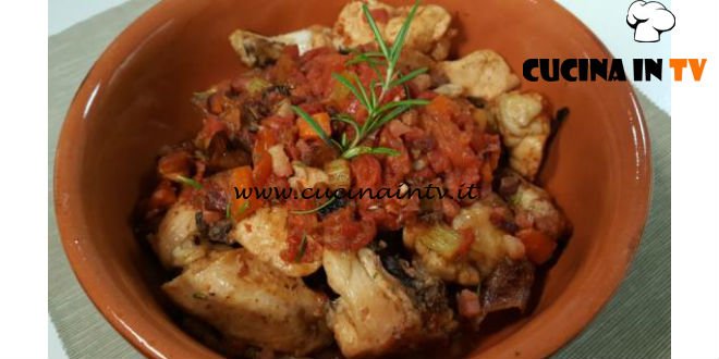 Cotto e mangiato - Pollo alla cacciatora ricetta Tessa Gelisio