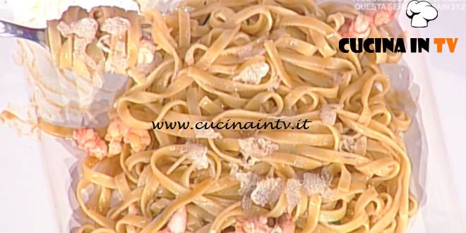 La Prova del Cuoco - Fettuccine gamberi e tartufo nero ricetta Gianfranco Pascucci