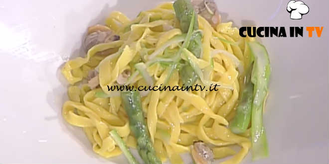 La Prova del Cuoco - Fettuccelle asparagi e vongole ricetta Mauro Improta