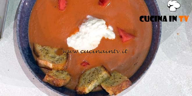 È sempre mezzogiorno | Gazpacho all’anguria ricetta Francesca Marsetti